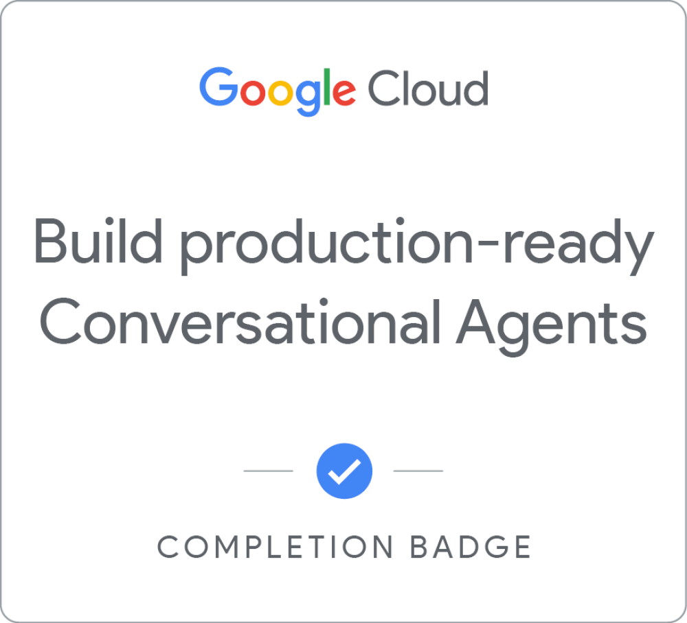 Build Production-Ready Conversational Agents